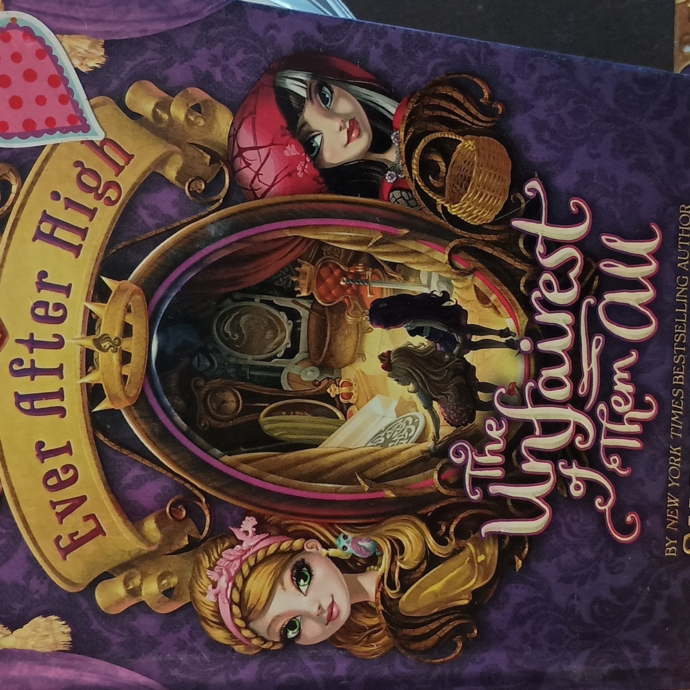 Ever After High, The Unfairest of them all Hard back cover in good used conditio